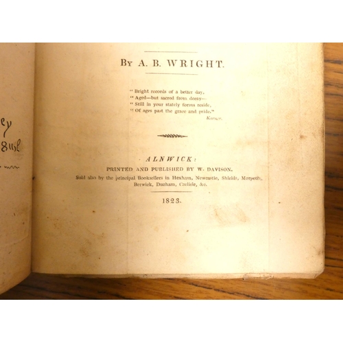 253 - GIBSON W. S.  Notices of Some Remarkable Northumbrian Castles, Churches & Antiquities. Eng. fron... 