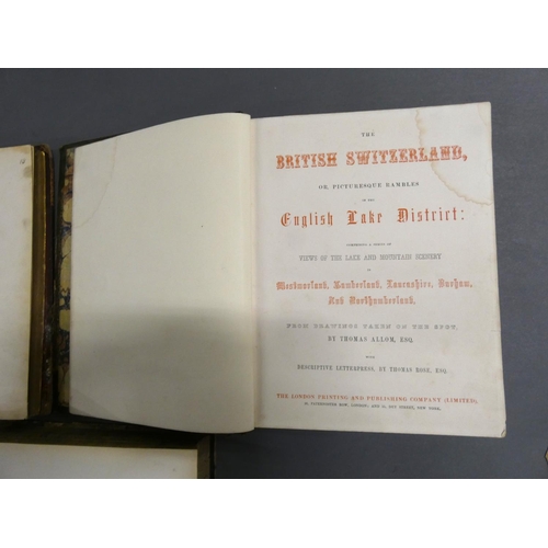 9 - ALLOM T. & ROSE T.  The British Switzerland or Picturesque Rambles in the English Lake District.... 