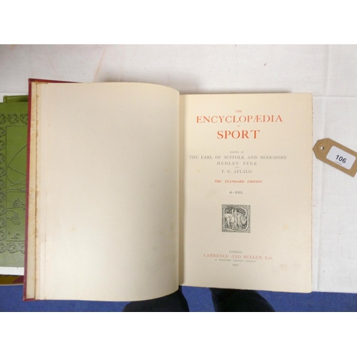 106 - SUFFOLK & BERKSHIRE EARL OF, & others (Eds).  The Encyclopedia of Sports. 4 vols. ... 