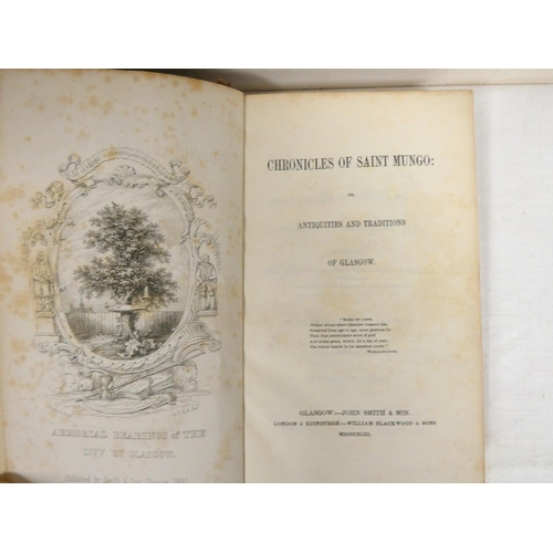 61 - (HARVEY WALLACE).  Chronicles of Saint Mungo's or Antiquities & Traditions of Glasgow. Eng. fron... 