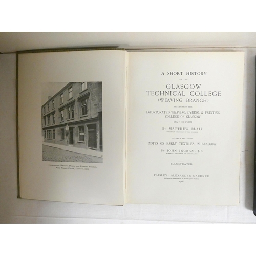 68 - BLAIR MATTHEW.  A Short History of the Glasgow Technical College (Weaving Branch) ... to W... 