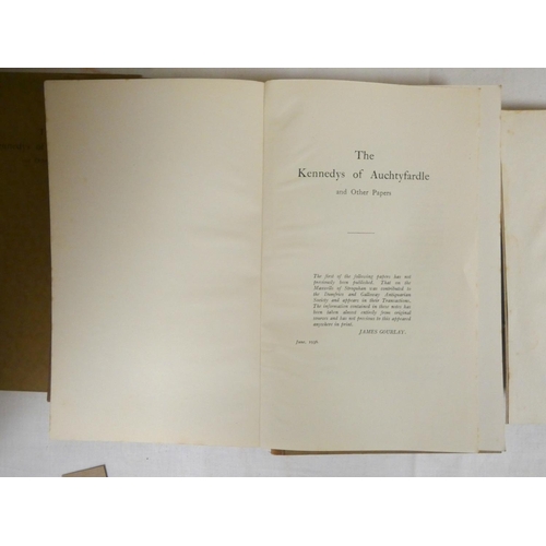 71 - GOURLAY JAMES.  The Kennedys of Auchtyfardle & Other Papers. 7 near new copies. Fldg. pedigree. ... 