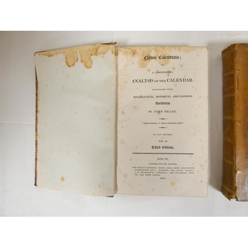 175 - BRADY JOHN.  Clavis Calendaria or A Compendious Analysis of the Calendar. 2 vols. Eng. ill... 