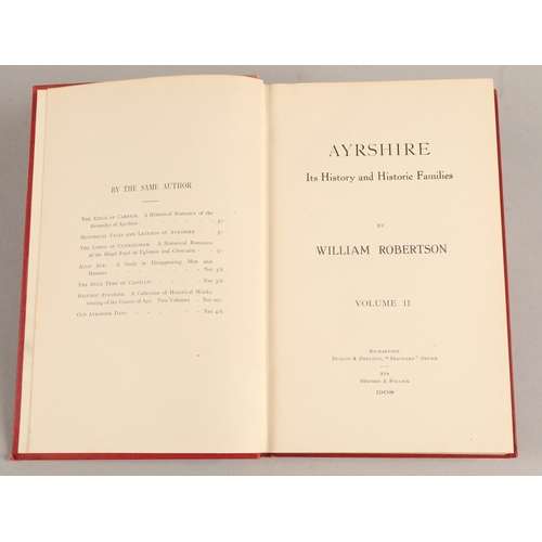 41 - Robertson, William. Ayrshire, it's History and Historic Families, Vols I and II, 1908 (2)