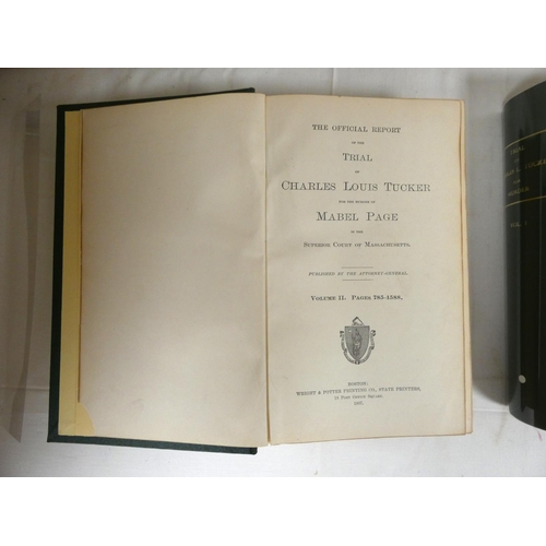 41 - TUCKER CHARLES LOUIS.  The Official Report of the Trial of Charles Louis Tucker for the Mu... 