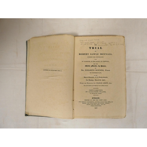 46 - FRAZER ALEXANDER.  The Trial of Robert Sawle Donnall, Surgeon & Apothecary, Late of Falmouth ...... 