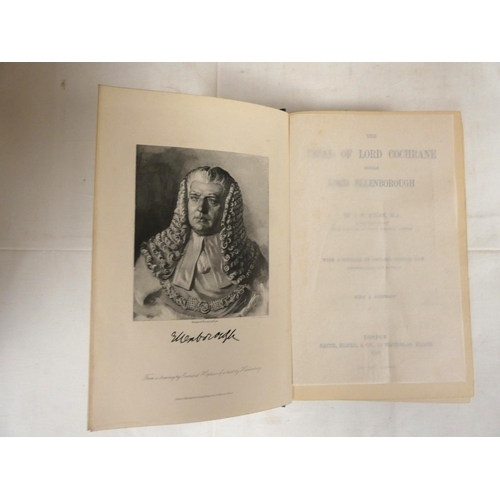 48 - ATLAY J. B.  The Trial of Lord Cochrane Before Lord Ellenborough. Half title. Port. fronti... 