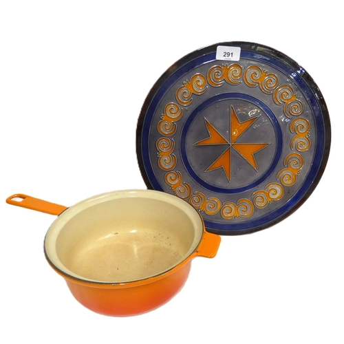 291 - Large Maltese cross plaque and Le Creuset style pan.