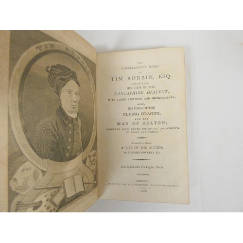 285 - BOBBIN TIM.  The Miscellaneous Works Containing His View of the Lancashire Dialect. 2 eds. Eng.... 