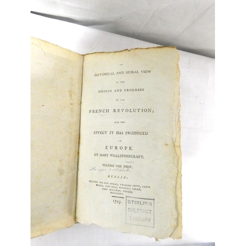 121 - WOLLSTONECRAFT MARY.  An Historical and Moral View of the Origin and Progress of the French Revoluti... 