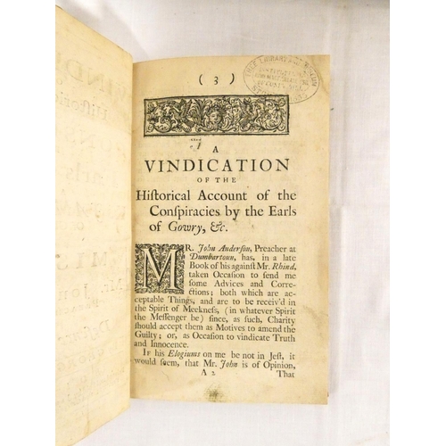 124 - CROMARTY GEORGE, EARL OF.  A Vindication of the Historical Account of the Conspiracies by the Earls ... 