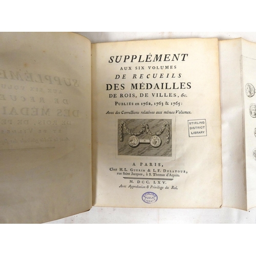 32 - (PELLERIN JOSEPH).  Melange de Diverses Medailles, 2 vols., and Supplements aux Six Volume... 