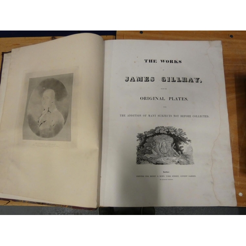 60 - GILLRAY JAMES.  The Works ... from the Original Plates with the Addition of Many Subjects Not Before... 