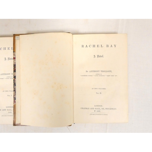 66 - TROLLOPE ANTHONY.&nbsp;&nbsp;Rachel Ray, A Novel. 2 vols. Half calf, leather spine labels & marb... 