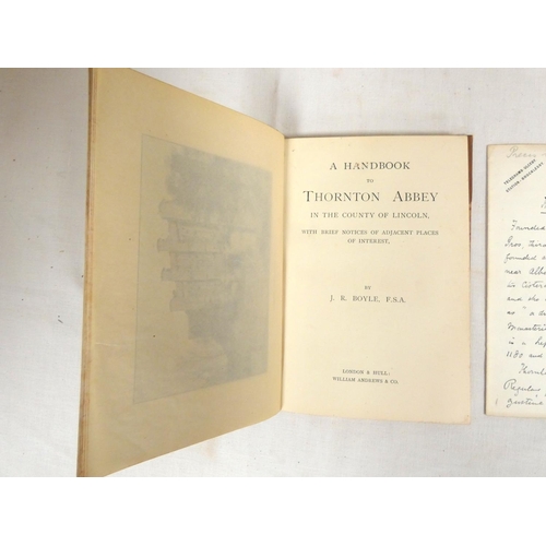 68 - BOYLE J. R.&nbsp;&nbsp;A Handbook to Thornton Abbey in the County of Lincoln. Frontis & illus. H... 
