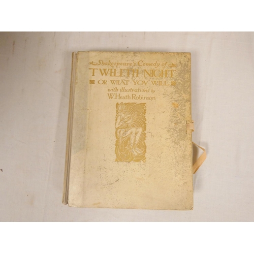 74 - HEATH ROBINSON W. (Illus).&nbsp;&nbsp;Twelfth Night. Tipped in col. plates. Quarto. Soiled & rec... 