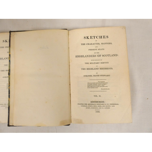 108 - STEWART COLONEL DAVID.&nbsp;&nbsp;Sketches of the Character, Manners & Present State of the High... 