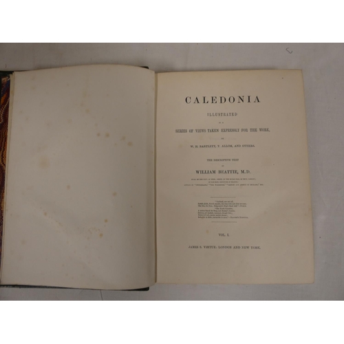 88 - BEATTIE WILLIAM.&nbsp;&nbsp;Caledonia Illustrated. 2 vols. Full page eng. plates. Quarto. Half green... 