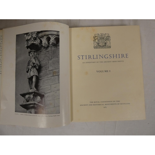 89 - ROYAL COMM. ON THE ANCIENT & HISTORICAL MONUMENTS OF SCOTLAND.&nbsp;&nbsp;Stirlingshire. 2 vols.... 