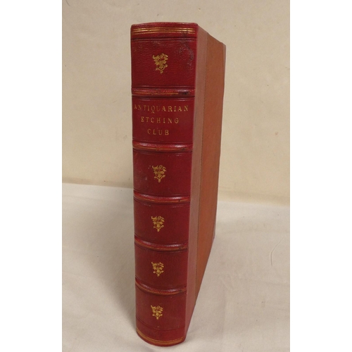 181 - THE ANTIQUARIAN ETCHING CLUB.  The Publications. 4 vols. of 235 eng. & etched plates of antiquar... 