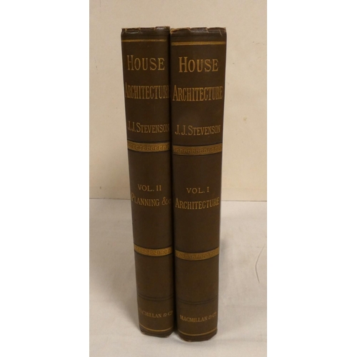191 - STEVENSON J. J.&nbsp;&nbsp;House Architecture. 2 vols. Many plates & text illus. Large 8vo. Orig... 