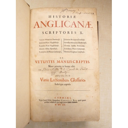 224 - (TWYSDEN SIR ROGER, ed.)  Historiae Anglicanae Scriptores ..... ex Vetustis Manuscriptis. Title in r... 