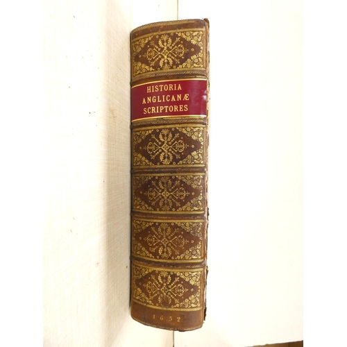 224 - (TWYSDEN SIR ROGER, ed.)  Historiae Anglicanae Scriptores ..... ex Vetustis Manuscriptis. Title in r... 