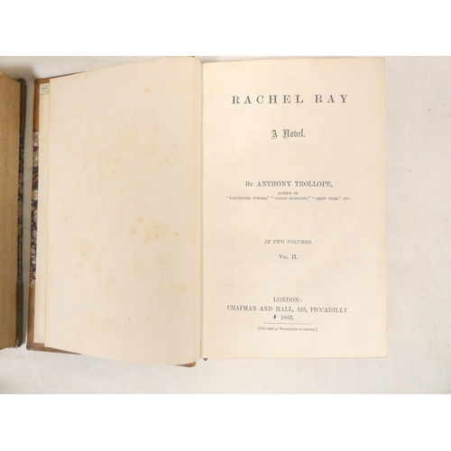 66 - TROLLOPE ANTHONY.&nbsp;&nbsp;Rachel Ray, A Novel. 2 vols. Half calf, leather spine labels & marb... 