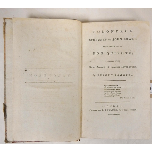 201 - BARETTI JOSEPH.&nbsp;&nbsp;Tolondron, Speeches to John Bowle About His Edition of Don Quixote togeth... 