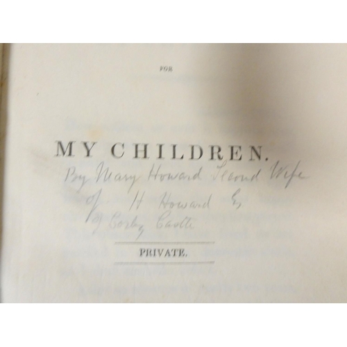 232 - (HOWARD MARY, of Corby Castle).&nbsp;&nbsp;Reminiscences For My Children. 2 vols. Half maroon calf, ... 