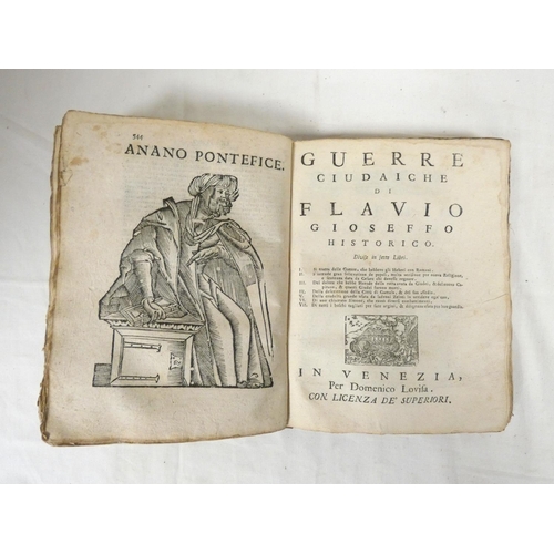 233 - FLAVIO GIOSEFFO.  Historico delle Anticheta, e Gueere Giudaiche. 24 full page plates from old, early... 