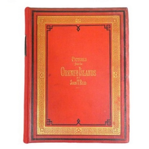 REID JOHN T.  Pictures From the Orkney Islands. Ltd. ed. 500. Subscribers list, map & many etched plates & illus. Small quarto. Orig. red cloth gilt, neatly rebacked. 1881.