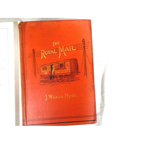 10 - HYDE JAMES WILSON.&nbsp;&nbsp;The Royal Mail. Frontis, plates & illus. Orig. pict. red cloth gil... 