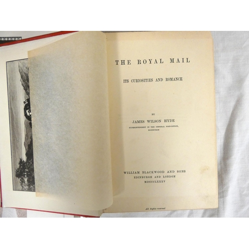 10 - HYDE JAMES WILSON.&nbsp;&nbsp;The Royal Mail. Frontis, plates & illus. Orig. pict. red cloth gil... 