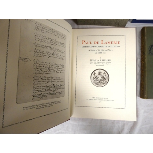 15 - PHILLIPS PHILIP A. S.&nbsp;&nbsp;Paul de Lamerie, Citizen & Goldsmith of London. Folio. Plates &... 