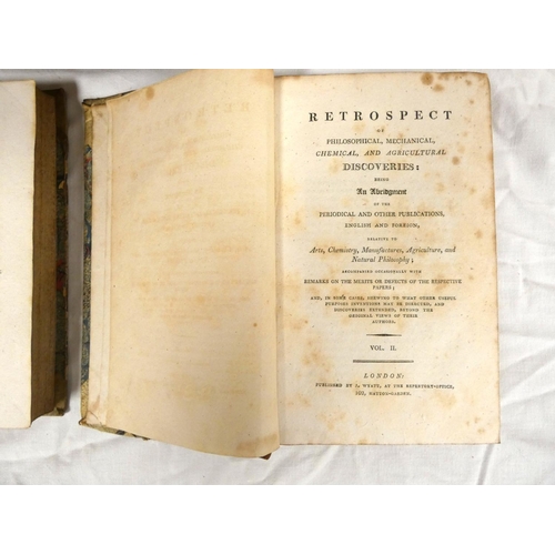 4 - WYATT J.&nbsp;(Pubs).&nbsp;&nbsp;Retrospect of Philosophical, Mechanical, Chemical & Agricultura... 