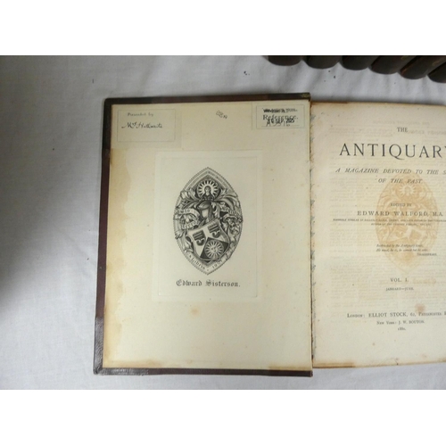 9 - WALFORD EDWARD (Ed).&nbsp;&nbsp;The Antiquary, A Magazine Devoted to the Study of the Past. Vols. 1 ... 