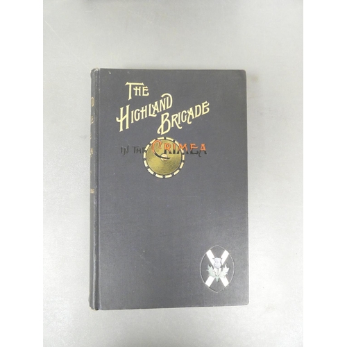 14 - <strong>Military.  </strong>Anthony Stirling, The Story of the Highland Brigade in the Crimea, 1897 ...