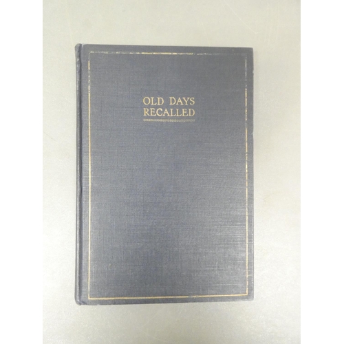34 - <strong>CLAY JOHN.&nbsp;&nbsp;</strong>Old Days Recalled, a volume of Scottish Borders farming recol...