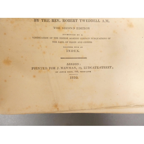35 - <strong>TWEDDELL JOHN.&nbsp;&nbsp;</strong>Remains ... Being a Selection of His Correspondence ... S...