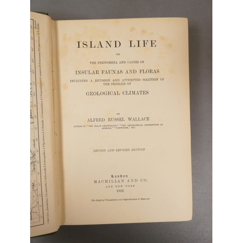 57 - <strong>WALLACE ALFRED RUSSEL. </strong>Island Life. Col. frontis map. Illus. Orig. green cloth (sli...