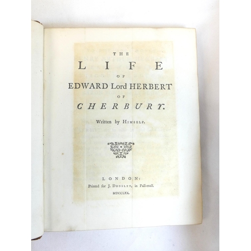 2 - HERBERT OF CHERBURY EDWARD, LORD.&nbsp;&nbsp;The Life ... Written by Himself. Fldg. eng. frontis. Qu... 