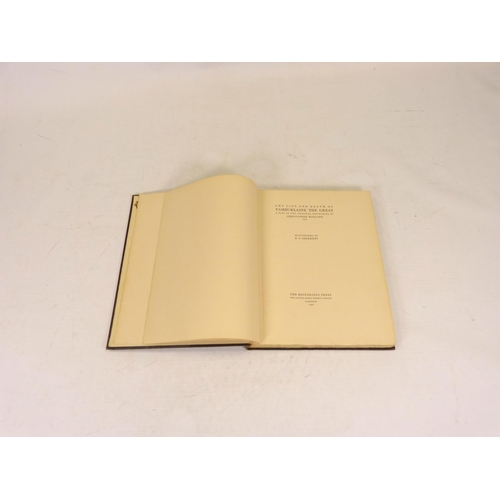 41 - MARLOW CHRISTOPHER. The Life & Death of Tamburlaine the Great. Ltd. ed. 350, this copy unnumbere... 