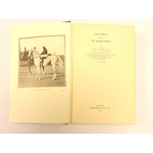 8 - PHILBY H.&nbsp;ST. J. B.&nbsp;&nbsp;Arabia of the Wahhabis. Fldg. map. Photographic illus. Orig. oli... 