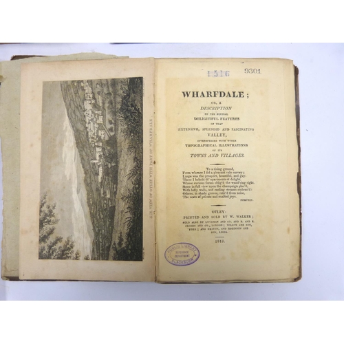 45 - WALKER W. (Pubs).&nbsp;&nbsp;Wharfdale or A Description of the Several Delightful Features of that E... 