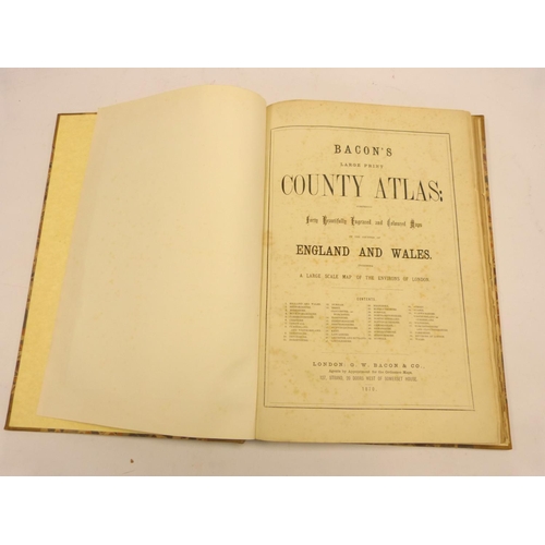 81 - BACON G. W. & CO.&nbsp;&nbsp;Bacon's Large Print County Atlas Comprising Forty Beautifully Engra... 
