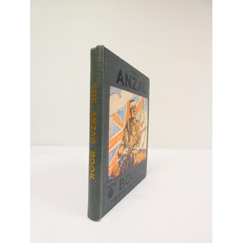 37 - The Anzac Book, Written & Illustrated in Gallipoli by the Men of Anzac. Many illus. Quarto. Orig... 