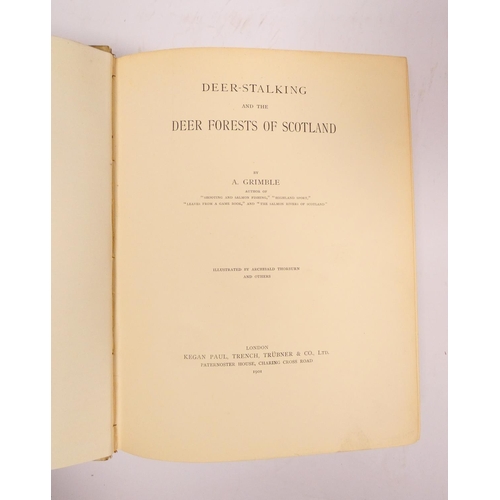41 - GRIMBLE A.&nbsp;&nbsp;Deer-Stalking & The Deer Forests Of Scotland. Illus. by Archibald Thorburn... 