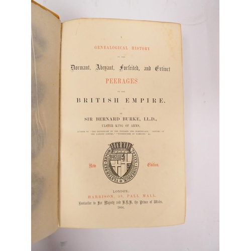 54 - BURKE SIR BERNARD.&nbsp;&nbsp;A Genealogical History of the Dormant, Abeyant, Forfeited & Extinc... 