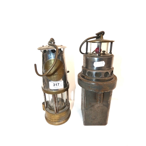 317 - Miners safety lamp, and another 